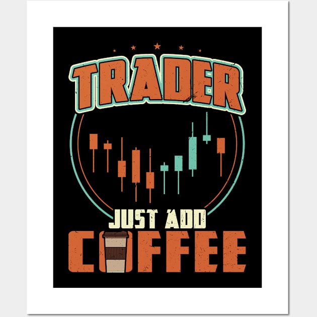 Trader Just Add Coffee Wall Art by Peco-Designs